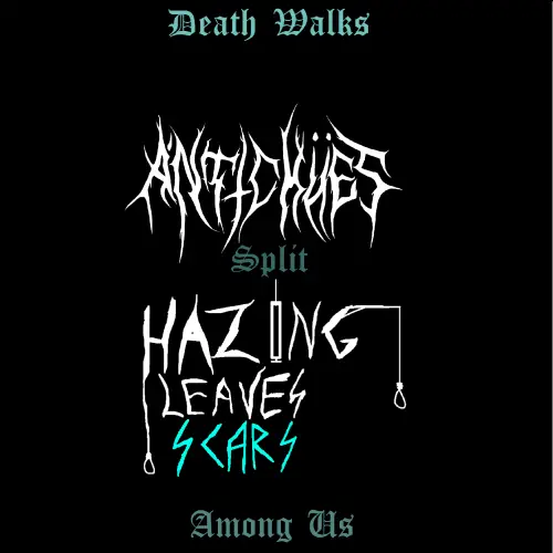 Antichües : Death Walks Among Us Antichües : Death Walks Among Us